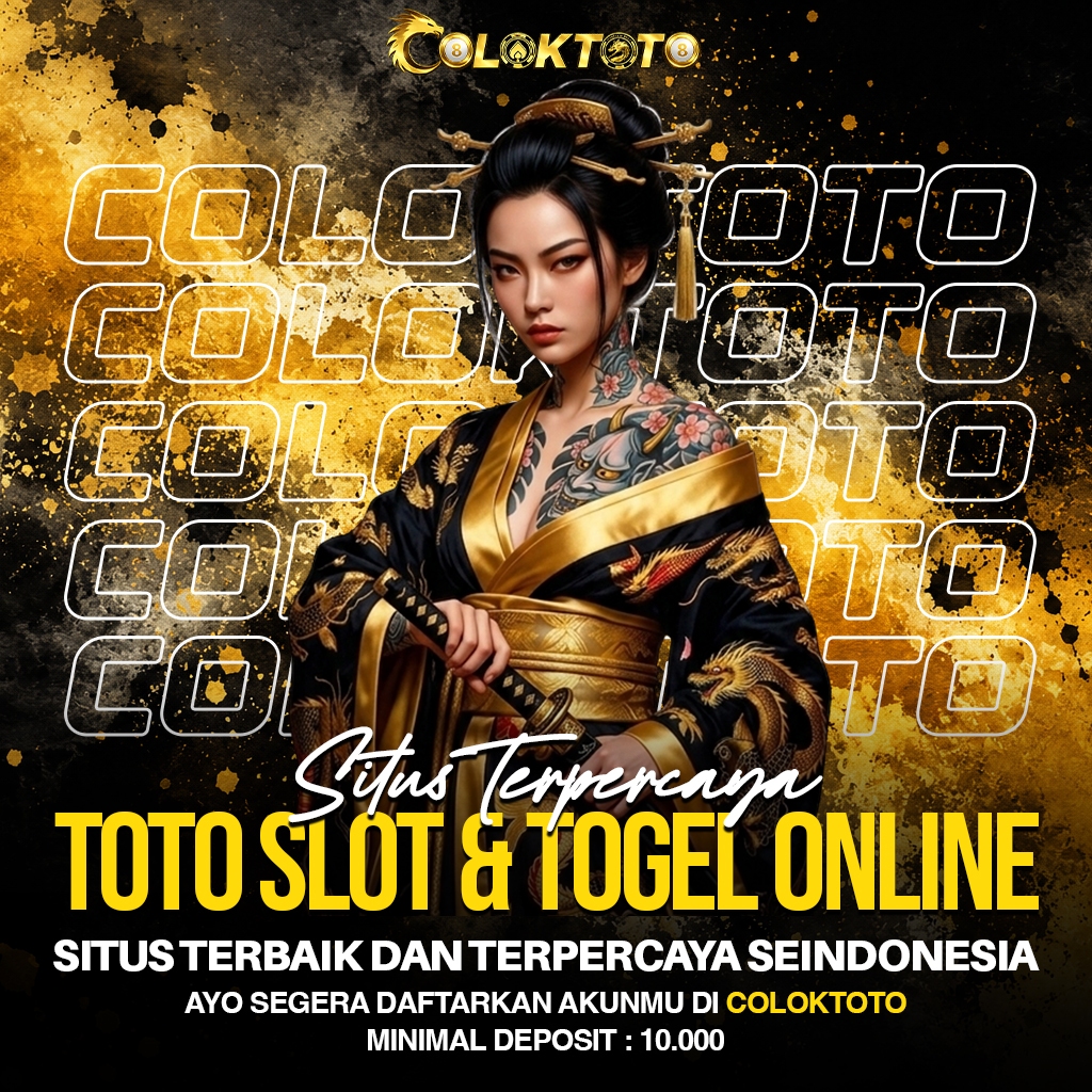 COLOKTOTO : Manajemen Gacor Situs Toto Slot & Toto Togel Online intergritas Terbaik